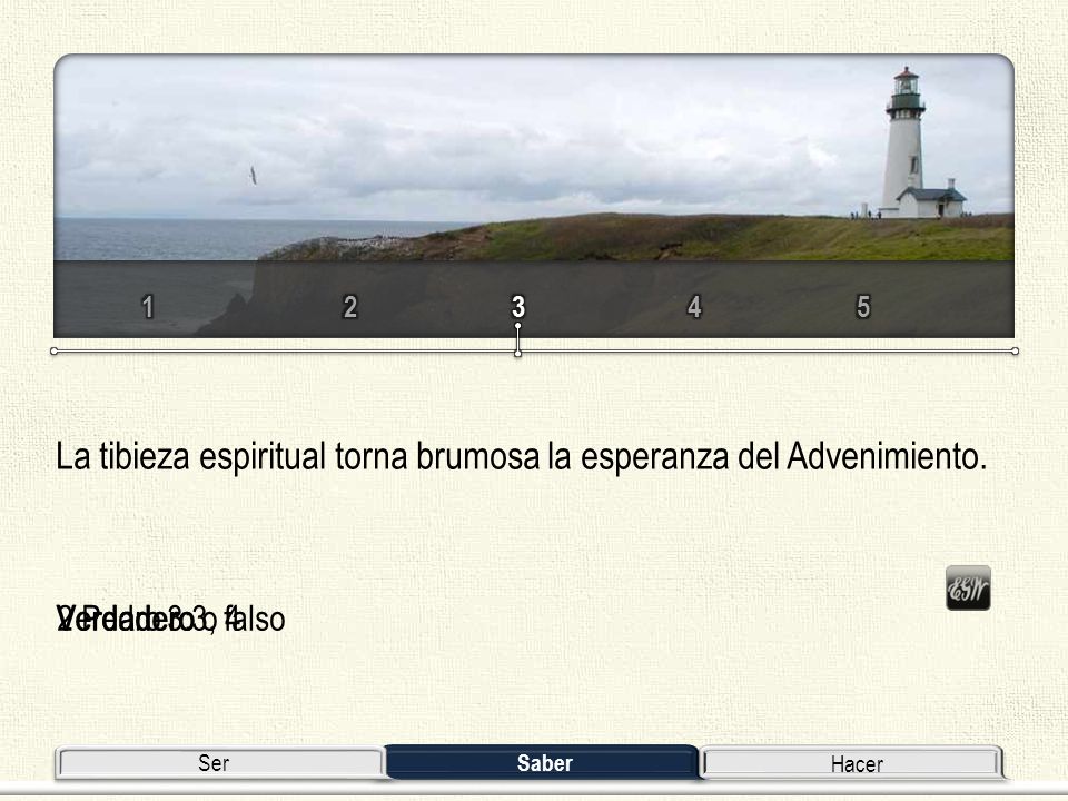 La tibieza espiritual torna brumosa la esperanza del Advenimiento.
