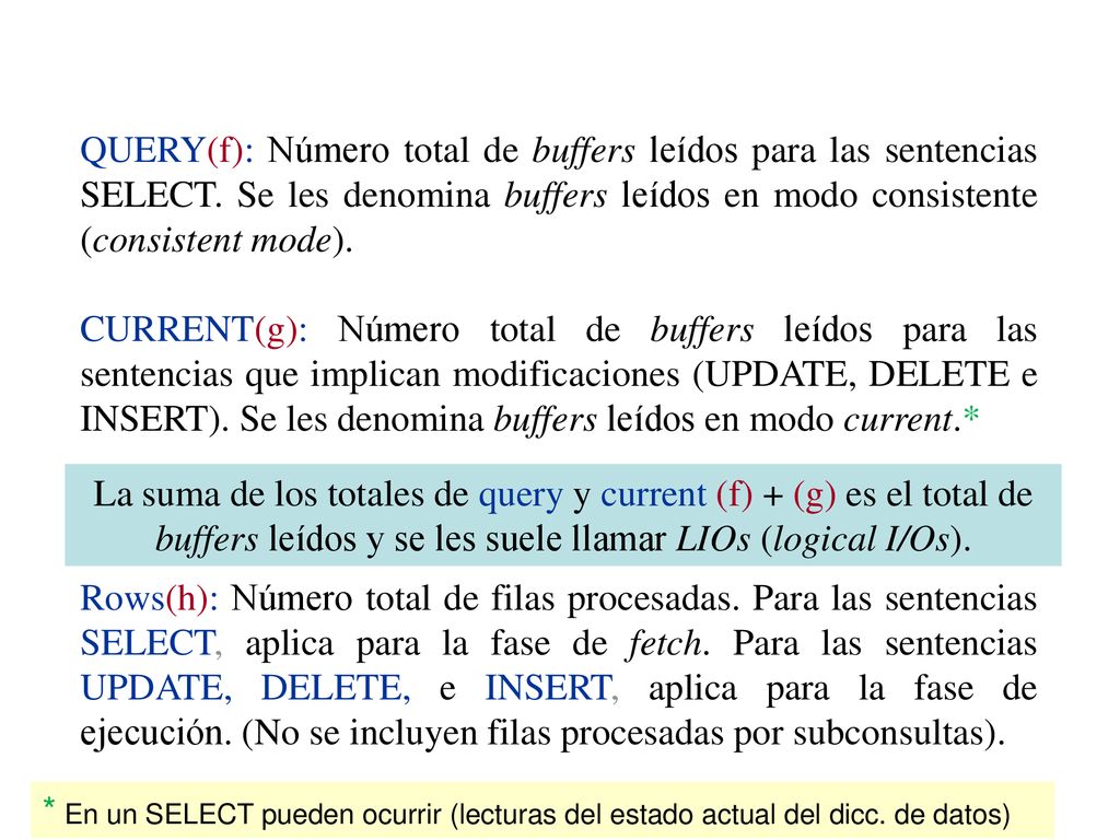 QUERY(f): Número total de buffers leídos para las sentencias SELECT