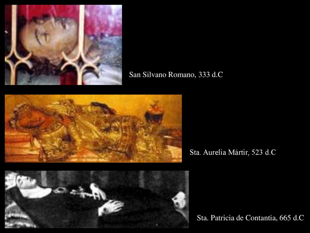 San Silvano Romano, 333 d.C Sta. Aurelia Mártir, 523 d.C Sta. Patricia de Contantia, 665 d.C