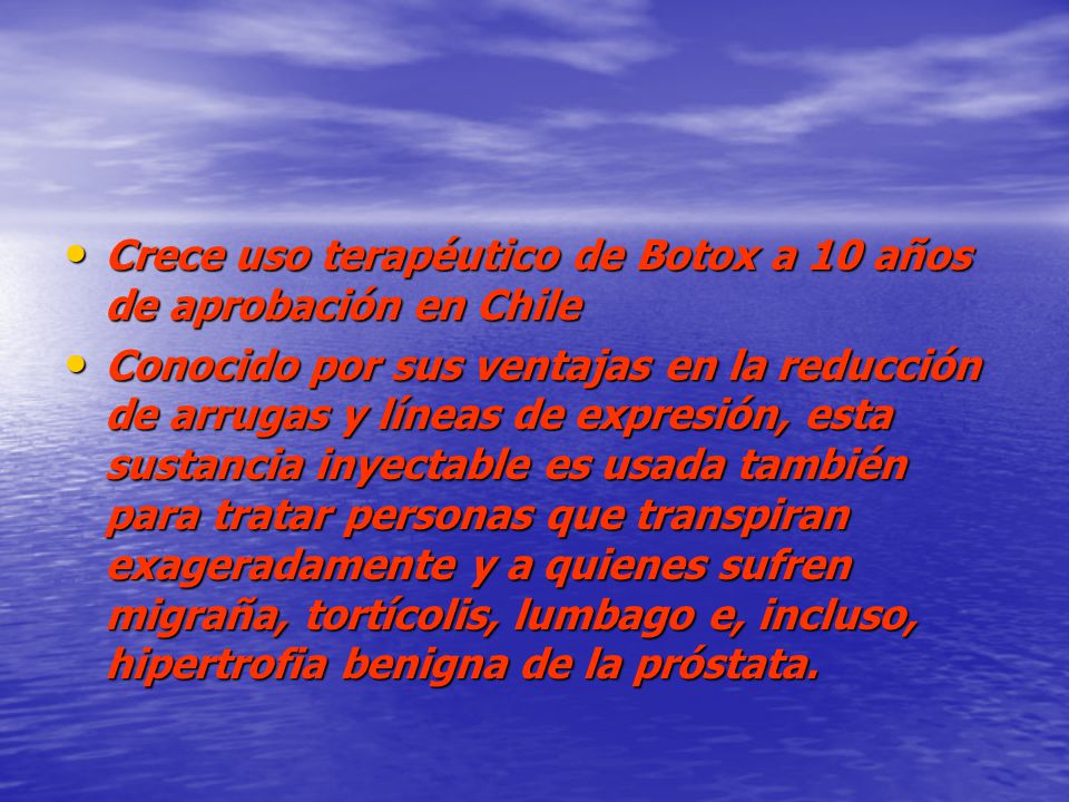 Crece uso terapéutico de Botox a 10 años de aprobación en Chile