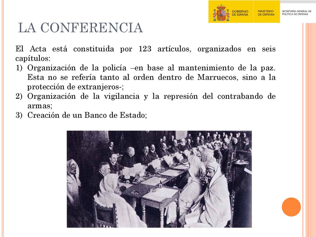 LA CONFERENCIA El Acta está constituida por 123 artículos, organizados en seis capítulos: