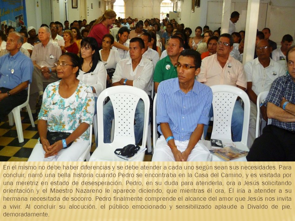 En el mismo no debe haber diferencias y se debe atender a cada uno según sean sus necesidades.