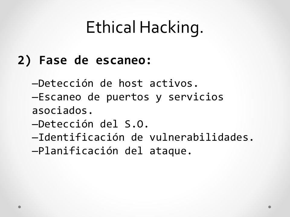 Ethical Hacking. 2) Fase de escaneo: Detección de host activos.