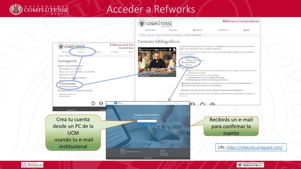 Acceder a Refworks Crea tu cuenta desde un PC de la UCM