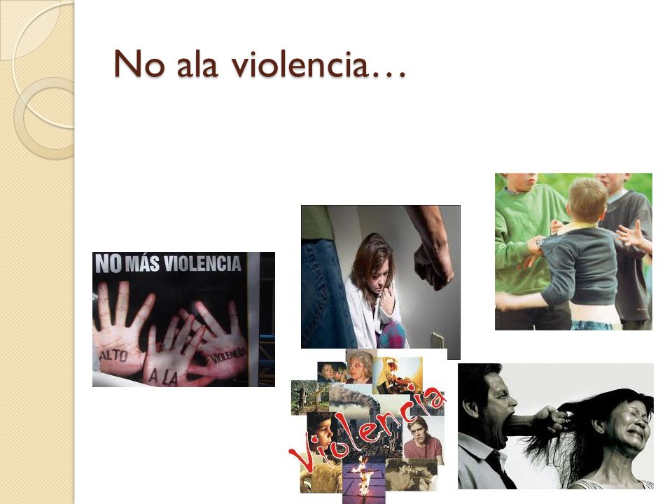 No ala violencia…