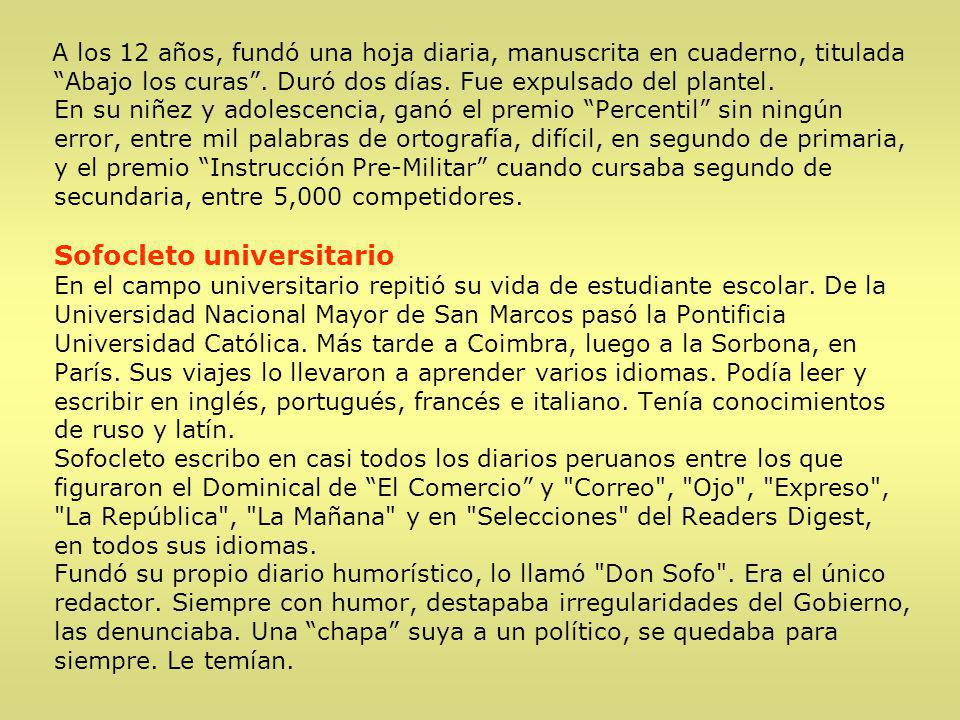 A los 12 años, fundó una hoja diaria, manuscrita en cuaderno, titulada Abajo los curas .