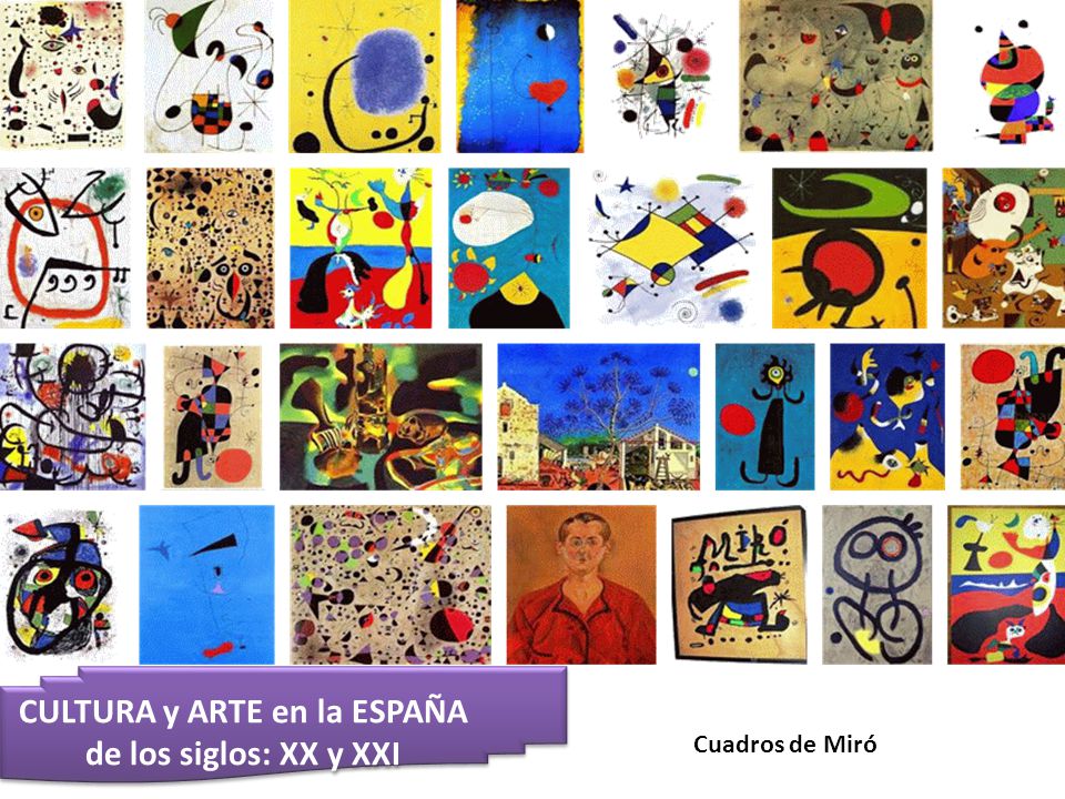 CULTURA y ARTE en la ESPAÑA de los siglos: XX y XXI
