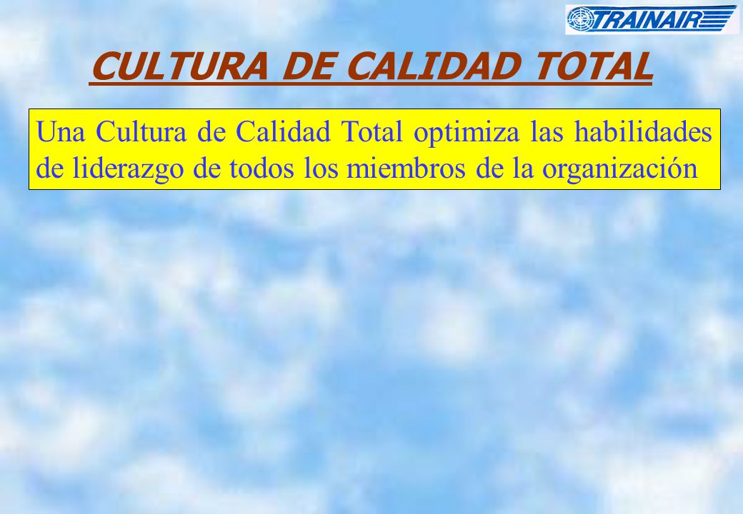 CULTURA DE CALIDAD TOTAL