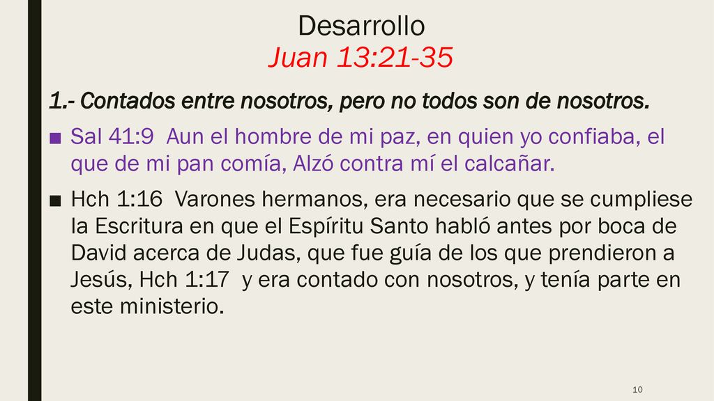 Desarrollo Juan 13: Contados entre nosotros, pero no todos son de nosotros.
