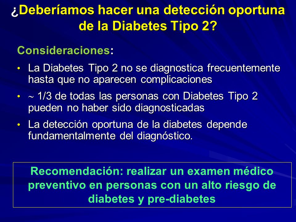 ¿Deberíamos hacer una detección oportuna de la Diabetes Tipo 2