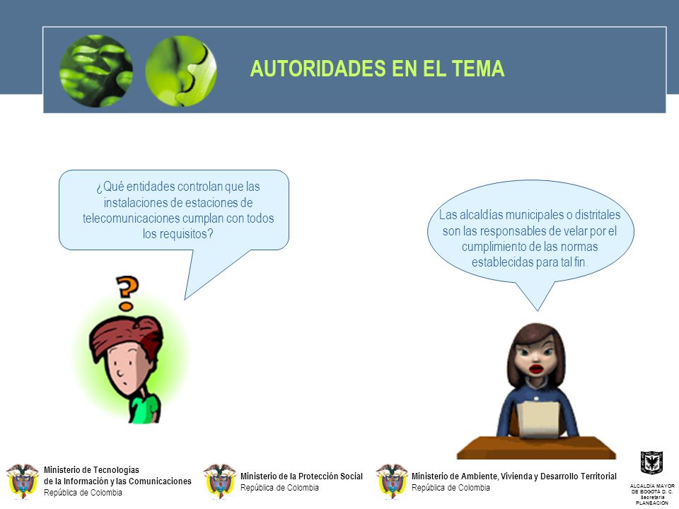 AUTORIDADES EN EL TEMA ¿Qué entidades controlan que las instalaciones de estaciones de telecomunicaciones cumplan con todos los requisitos