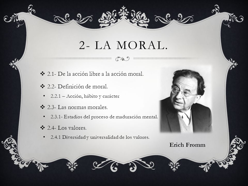 2- La moral De la acción libre a la acción moral.