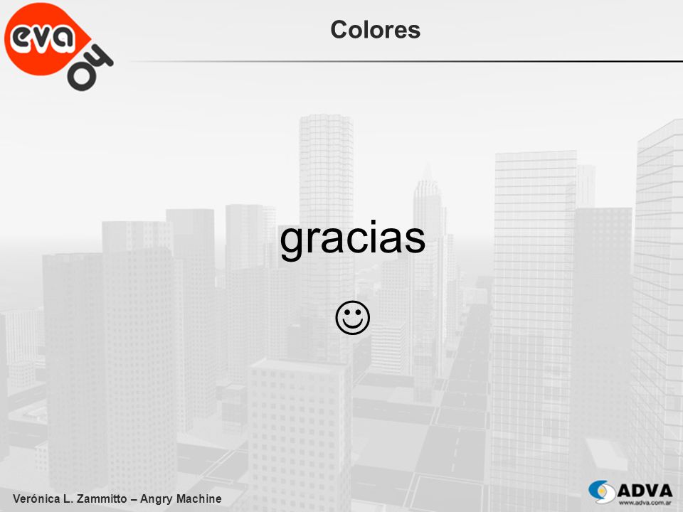 Colores gracias  Verónica L. Zammitto – Angry Machine