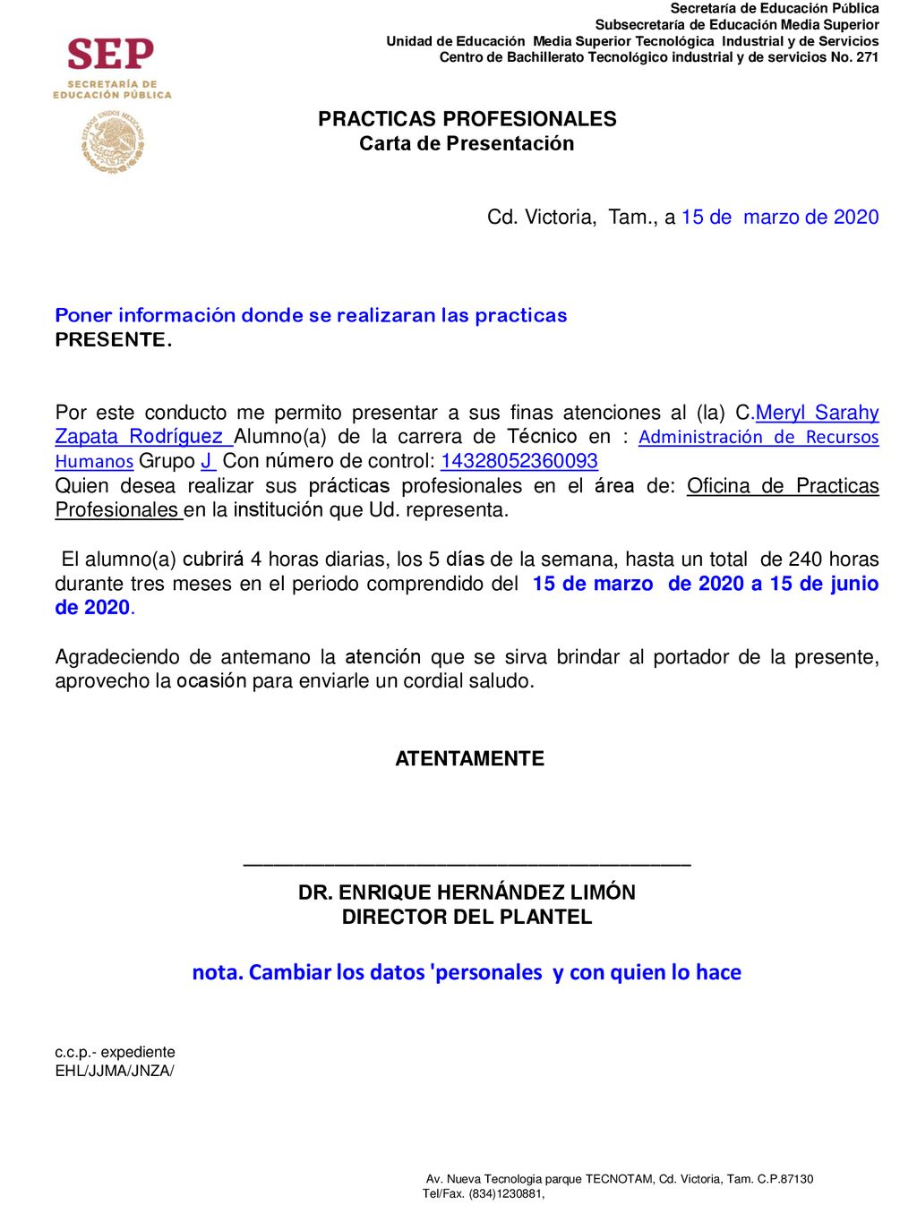 nota. Cambiar los datos personales y con quien lo hace