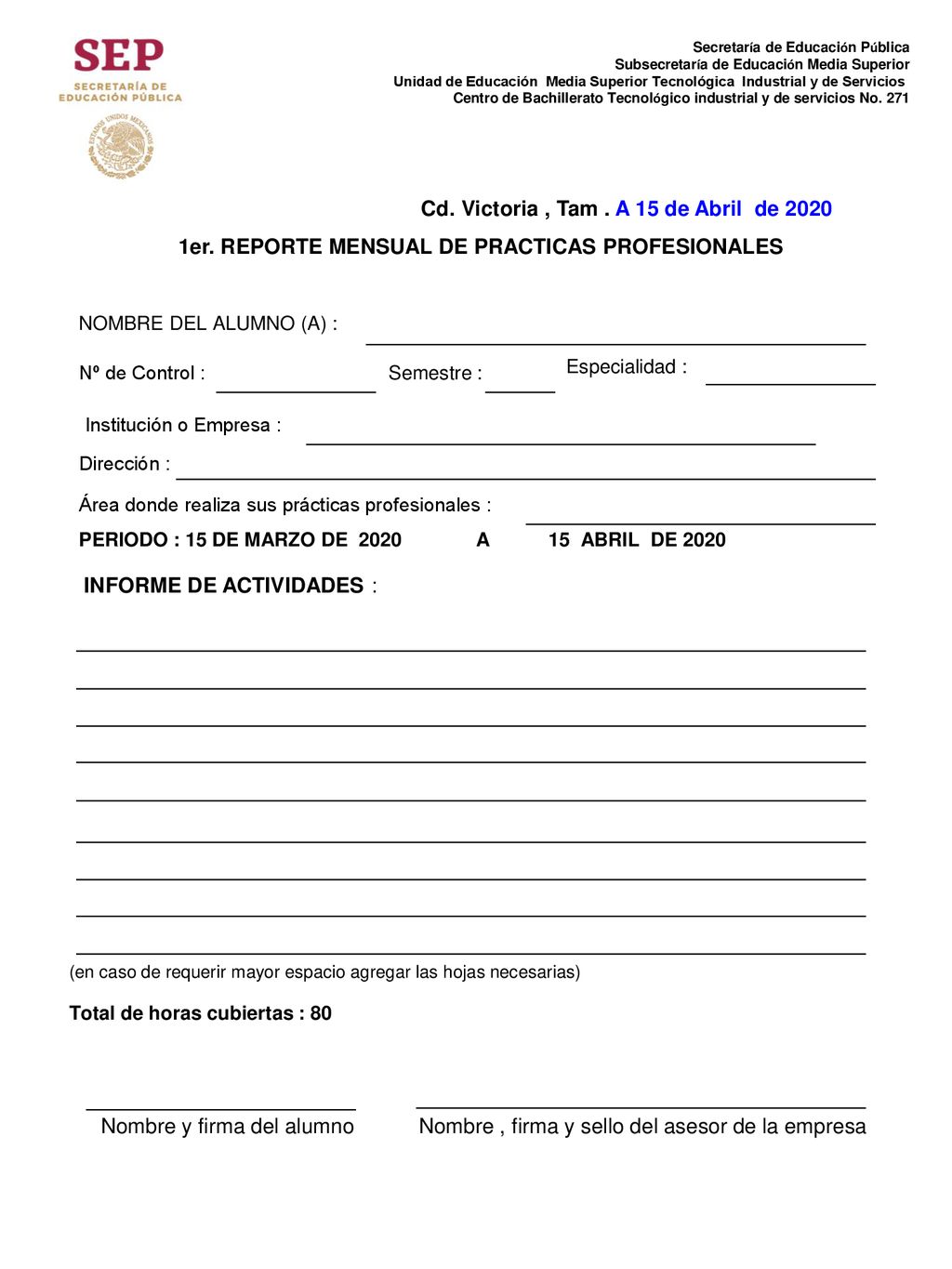 Cd. Victoria , Tam . A 15 de Abril de 2020