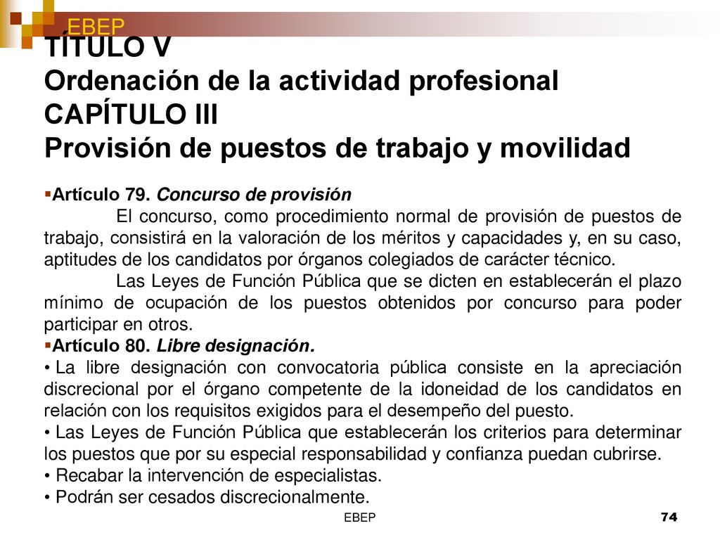 TÍTULO V Ordenación de la actividad profesional CAPÍTULO III Provisión de puestos de trabajo y movilidad