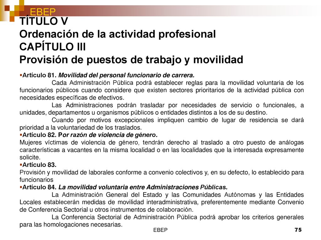 TÍTULO V Ordenación de la actividad profesional CAPÍTULO III Provisión de puestos de trabajo y movilidad