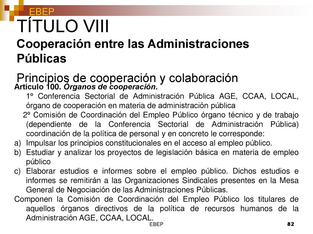 TÍTULO VIII Cooperación entre las Administraciones Públicas Principios de cooperación y colaboración