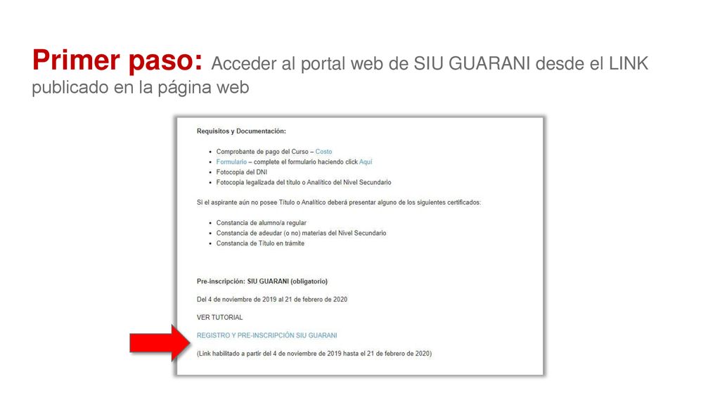 Primer paso: Acceder al portal web de SIU GUARANI desde el LINK publicado en la página web