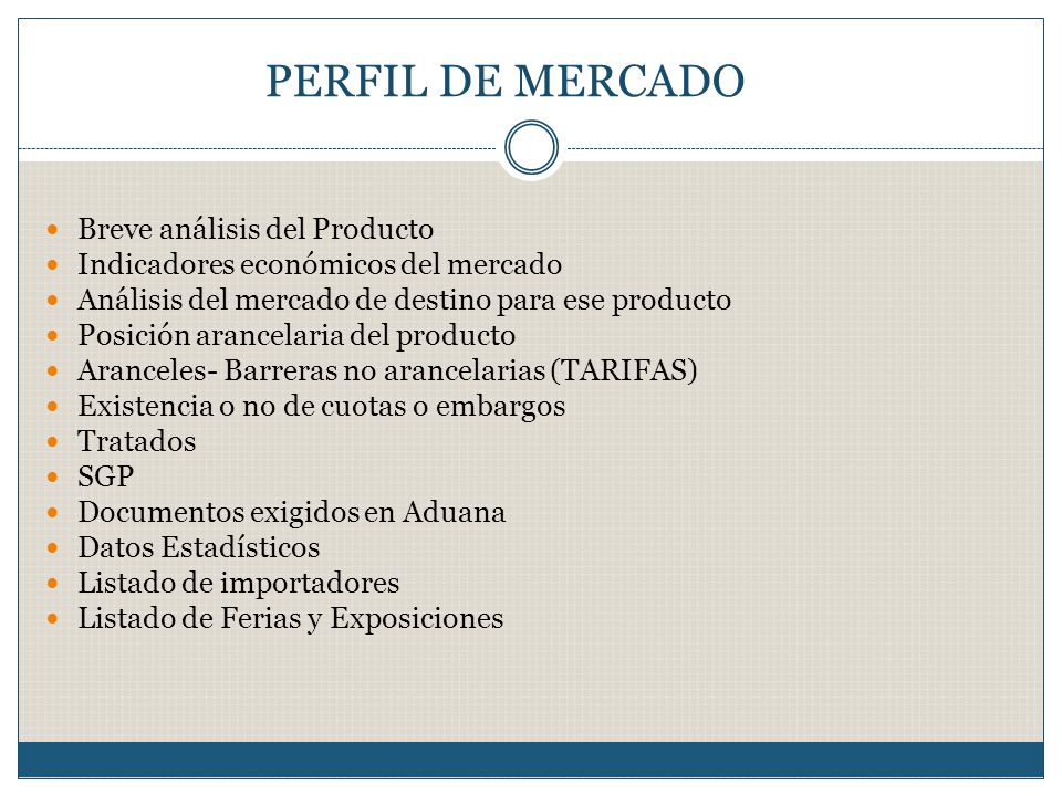 PERFIL DE MERCADO Breve análisis del Producto