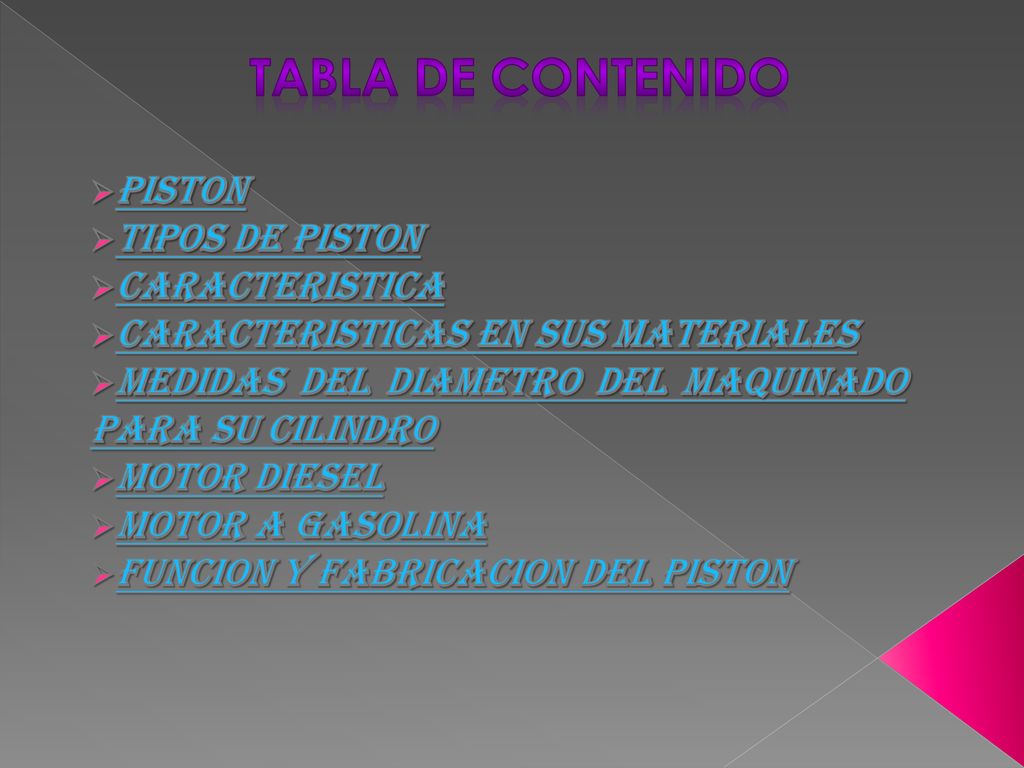TABLA DE CONTENIDO PISTON TIPOS DE PISTON CARACTERISTICA