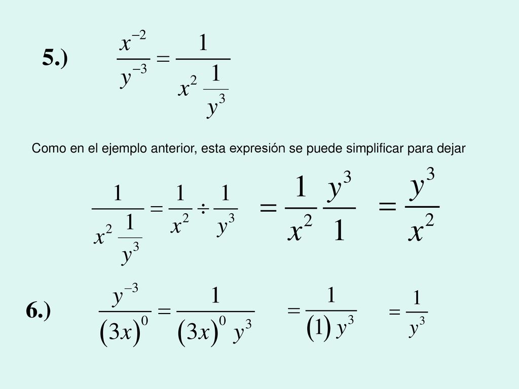 Como en el ejemplo anterior, esta expresión se puede simplificar para dejar