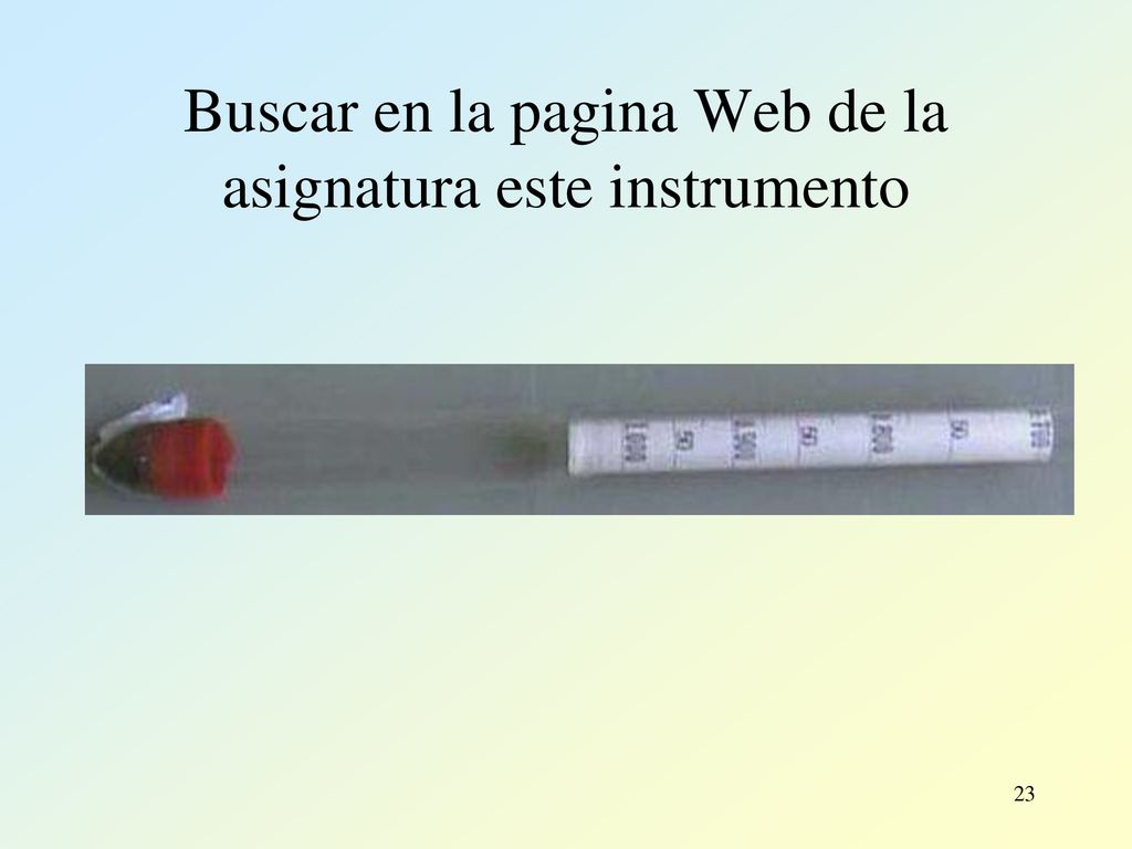 Buscar en la pagina Web de la asignatura este instrumento