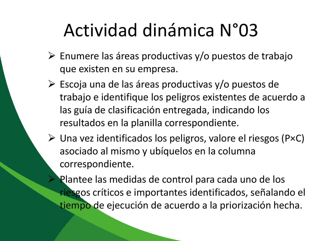 Actividad dinámica N°03 Enumere las áreas productivas y/o puestos de trabajo que existen en su empresa.