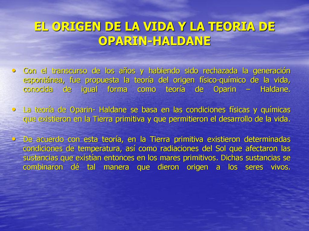 EL ORIGEN DE LA VIDA Y LA TEORIA DE OPARIN-HALDANE