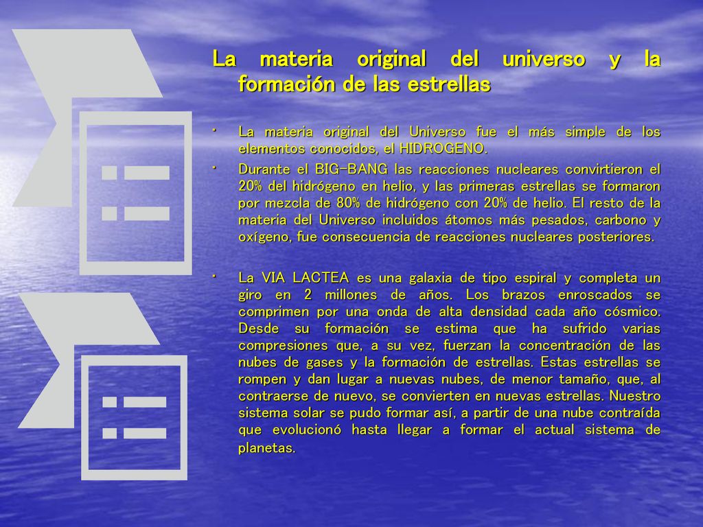 La materia original del universo y la formación de las estrellas