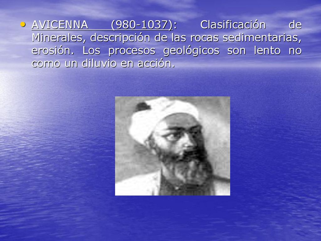 AVICENNA ( ): Clasificación de Minerales, descripción de las rocas sedimentarias, erosión.