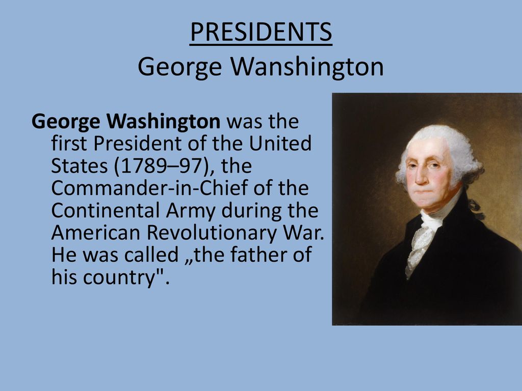 THE UNITED STATES OF AMERICA - PRESIDENTS George Wanshington