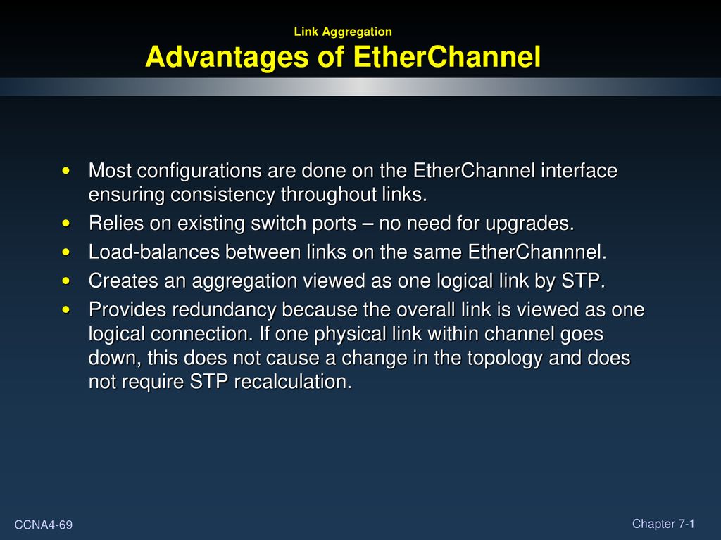 Link Aggregation Advantages of EtherChannel