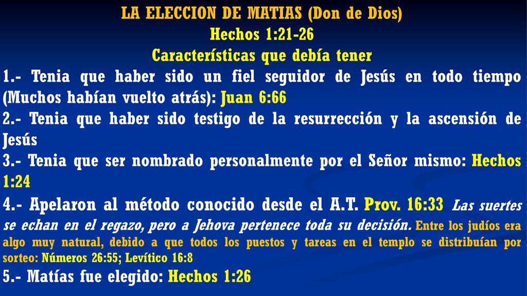 LA ELECCION DE MATIAS (Don de Dios) Características que debía tener