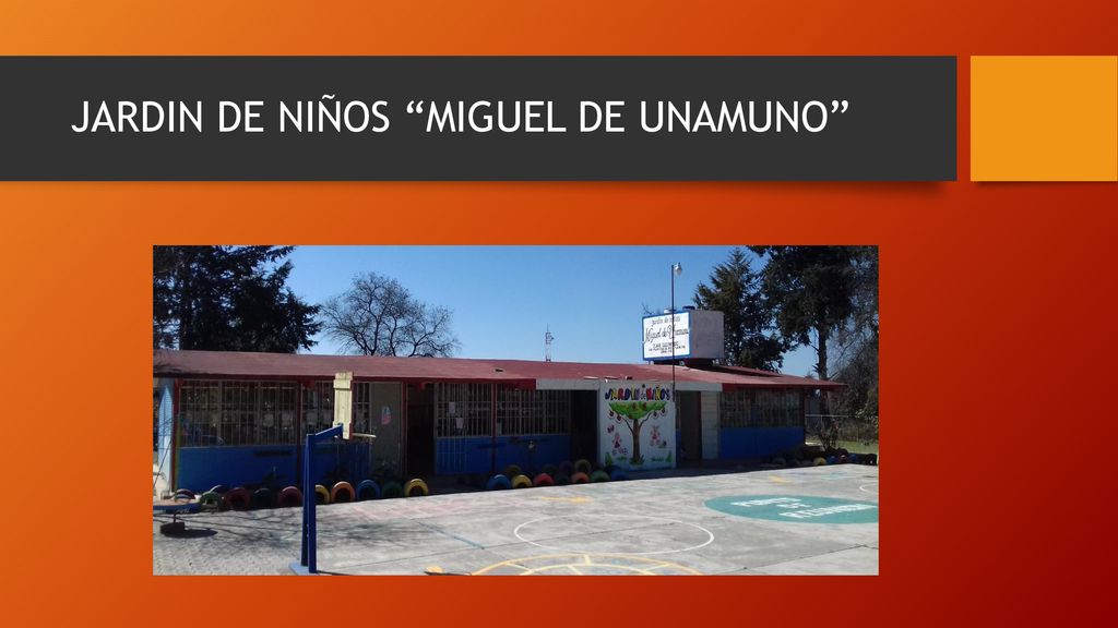 JARDIN DE NIÑOS MIGUEL DE UNAMUNO