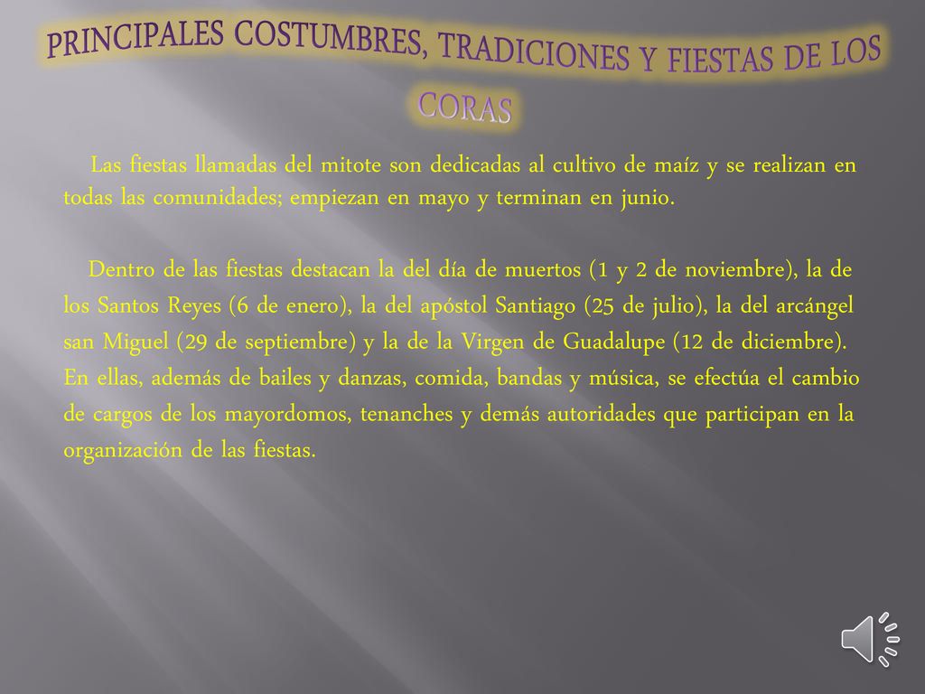 PRINCIPALES COSTUMBRES, TRADICIONES Y FIESTAS DE LOS CORAS