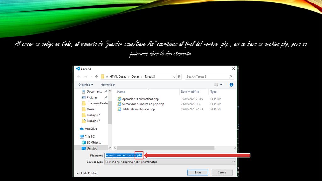 Al crear un codigo en Code, al momento de guardar como/Save As escribimos al final del nombre .php , asi se hara un archivo php, pero no podremos abrirlo directamnete