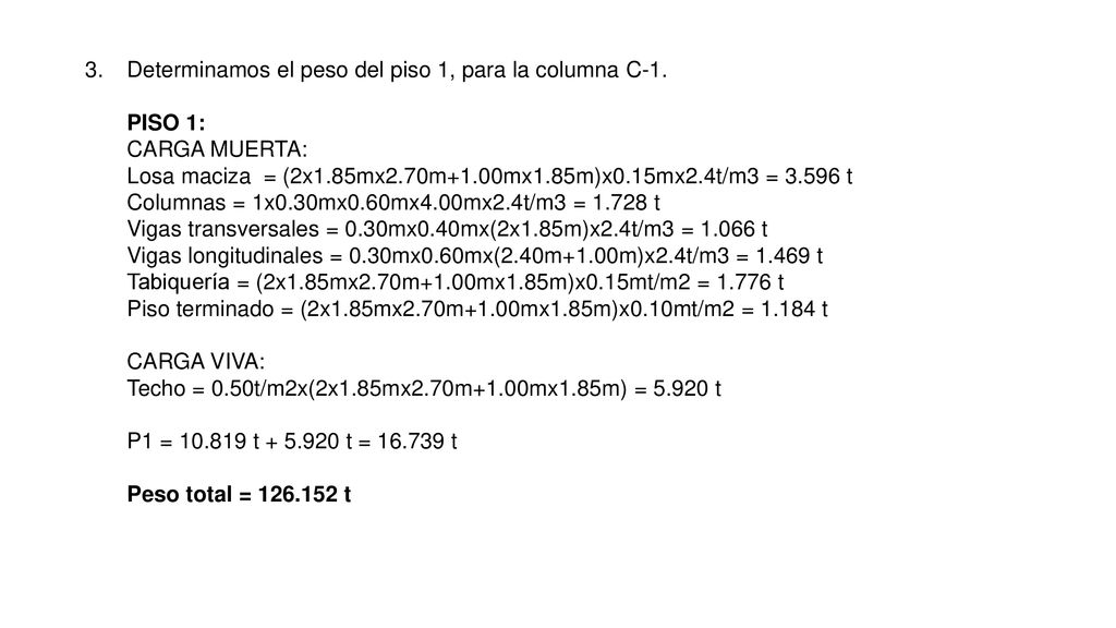 Determinamos el peso del piso 1, para la columna C-1.