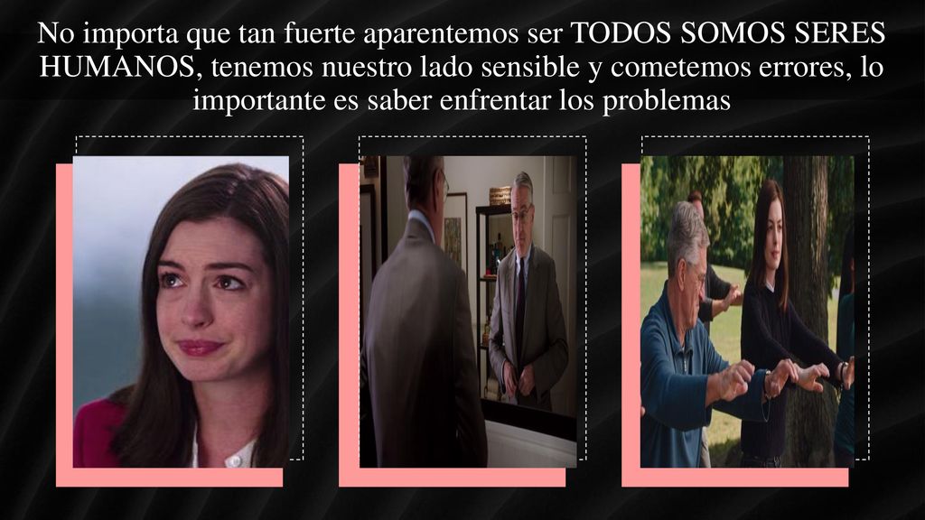 No importa que tan fuerte aparentemos ser TODOS SOMOS SERES HUMANOS, tenemos nuestro lado sensible y cometemos errores, lo importante es saber enfrentar los problemas