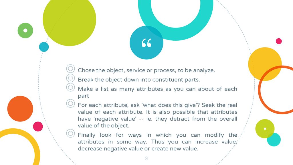 Chose the object, service or process, to be analyze.
