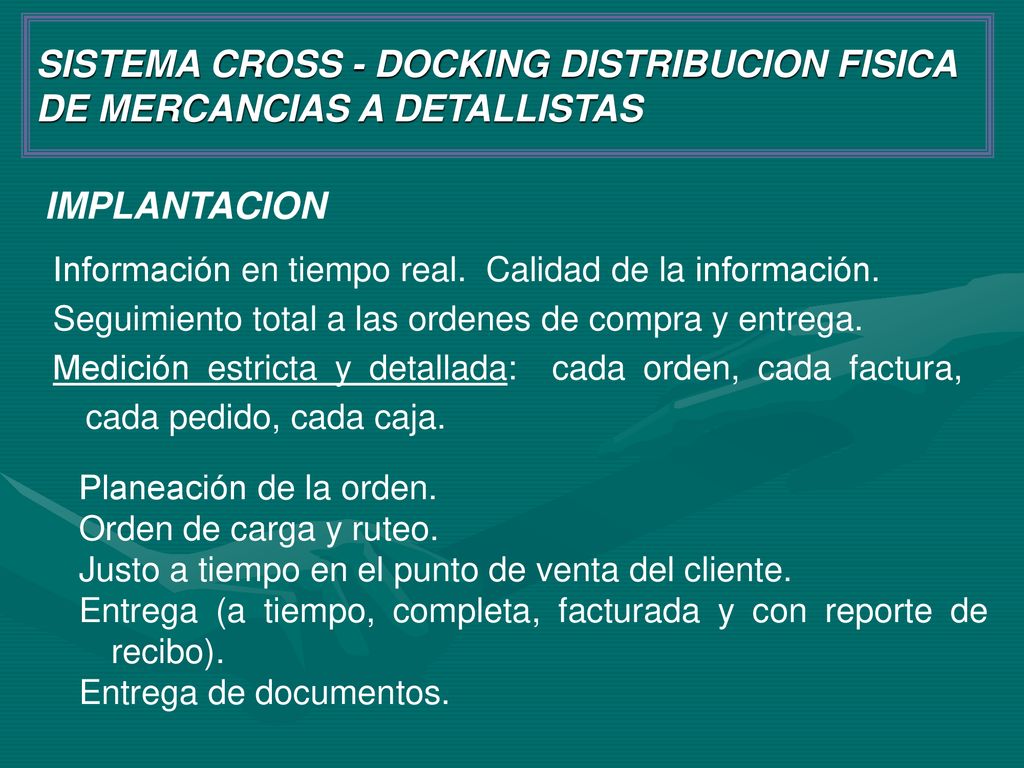 SISTEMA CROSS - DOCKING DISTRIBUCION FISICA DE MERCANCIAS A DETALLISTAS