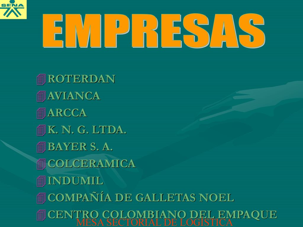 EMPRESAS ROTERDAN AVIANCA ARCCA K. N. G. LTDA. BAYER S. A. COLCERAMICA