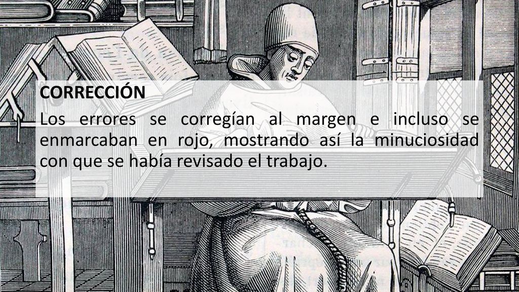 CORRECCIÓN Los errores se corregían al margen e incluso se enmarcaban en rojo, mostrando así la minuciosidad con que se había revisado el trabajo.