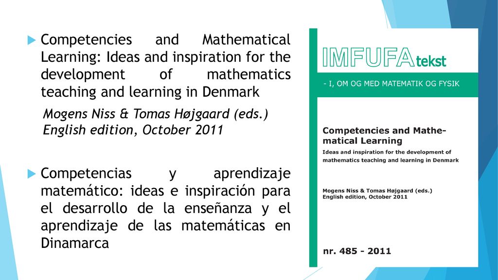 Competencies and Mathematical Learning: Ideas and inspiration for the development of mathematics teaching and learning in Denmark