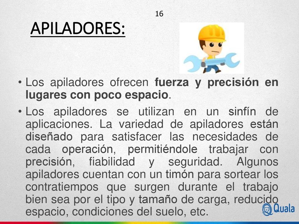 APILADORES: Los apiladores ofrecen fuerza y precisión en lugares con poco espacio.