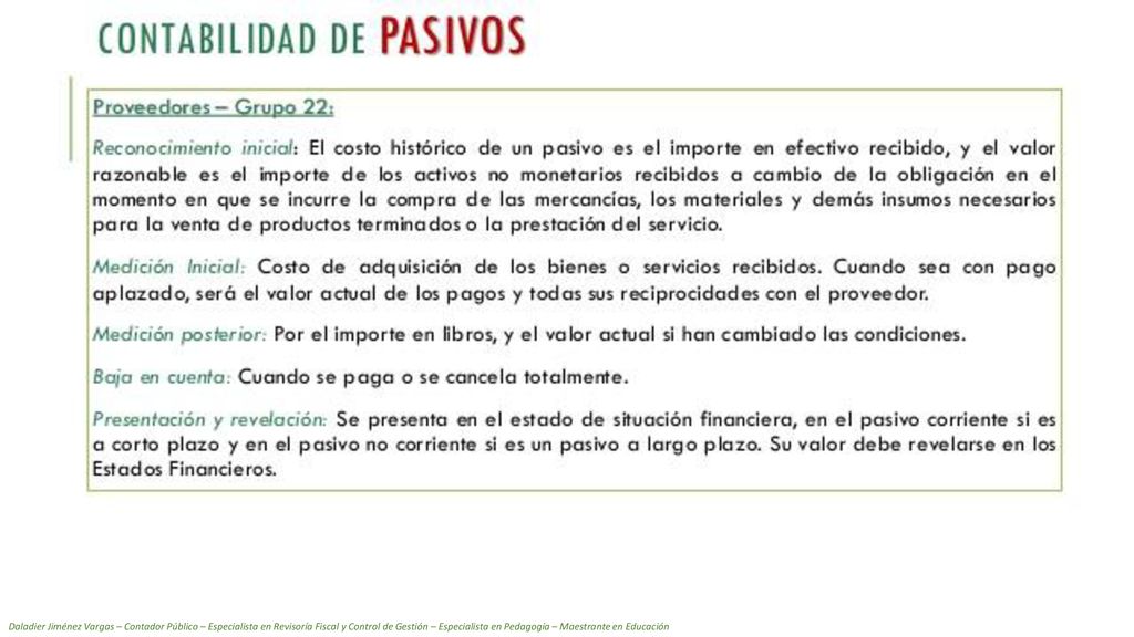 Daladier Jiménez Vargas – Contador Público – Especialista en Revisoría Fiscal y Control de Gestión – Especialista en Pedagogía – Maestrante en Educación