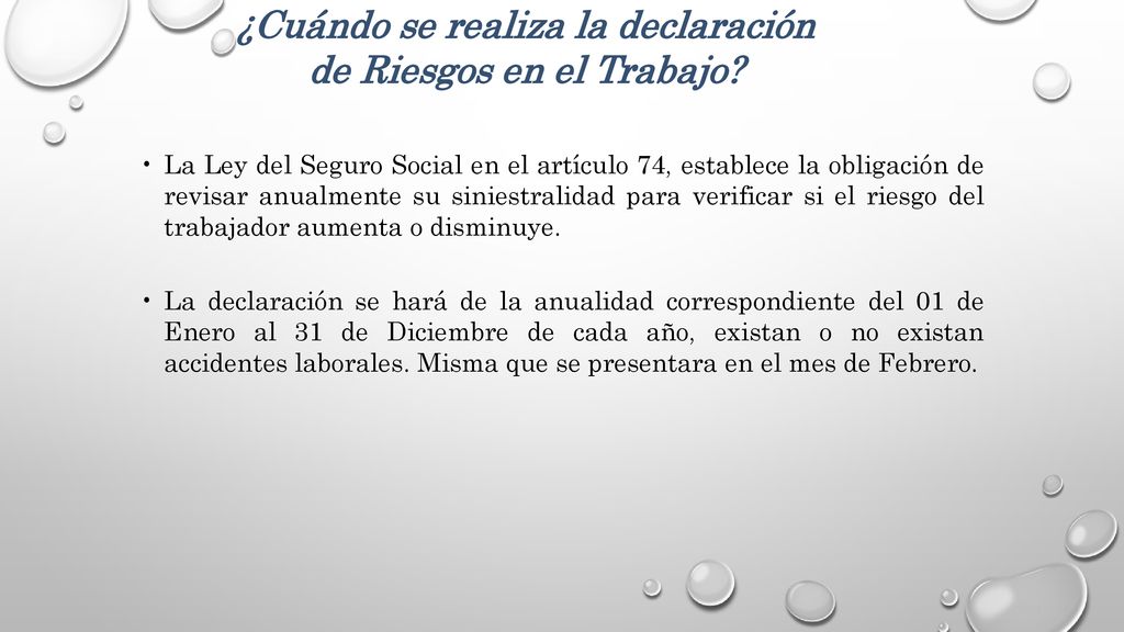 ¿Cuándo se realiza la declaración de Riesgos en el Trabajo