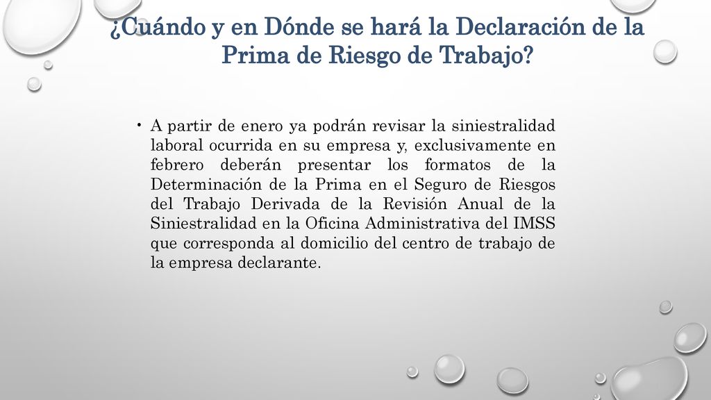 ¿Cuándo y en Dónde se hará la Declaración de la Prima de Riesgo de Trabajo