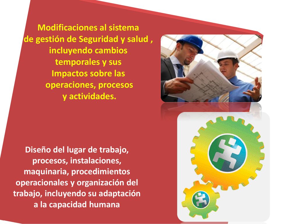 Modificaciones al sistema de gestión de Seguridad y salud ,