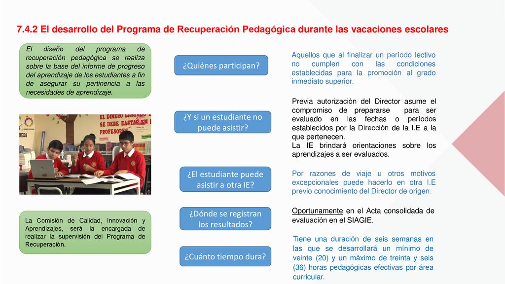 7.4.2 El desarrollo del Programa de Recuperación Pedagógica durante las vacaciones escolares